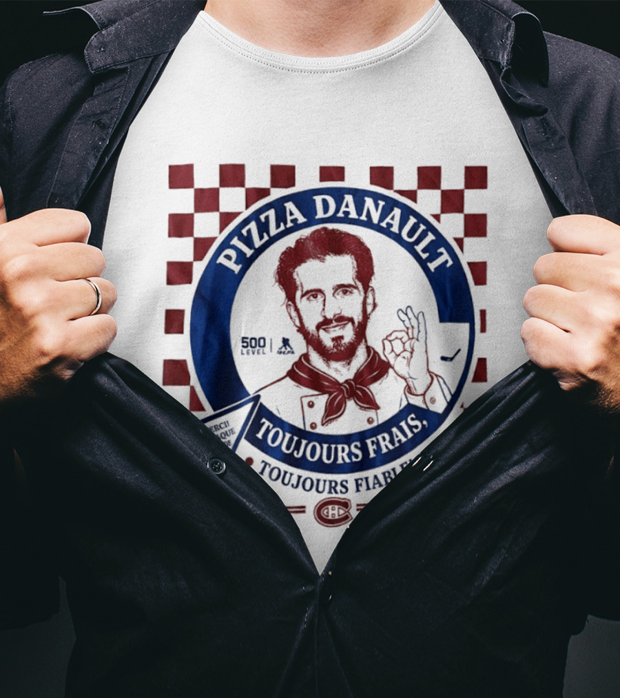 Pizza Danault Toujours Frais Toujours Fiable Montreal Canadiens T-Shirt