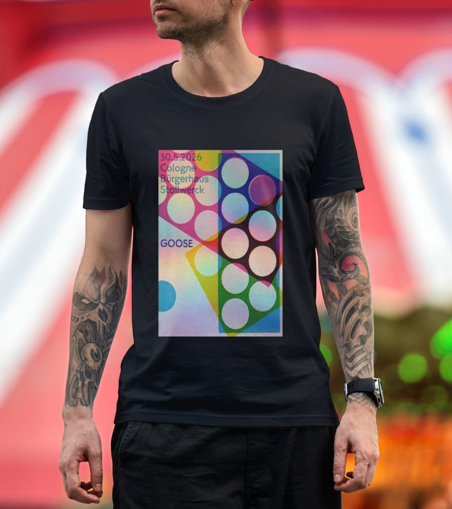 30.5.2026 Cologne Bürgerhaus Stollwerck Goose Concert Announcement T-Shirt