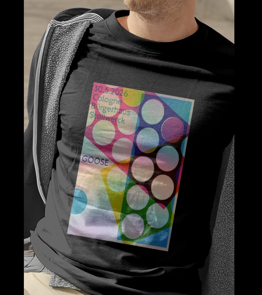 30.5.2026 Cologne Bürgerhaus Stollwerck Goose Concert Announcement T-Shirt