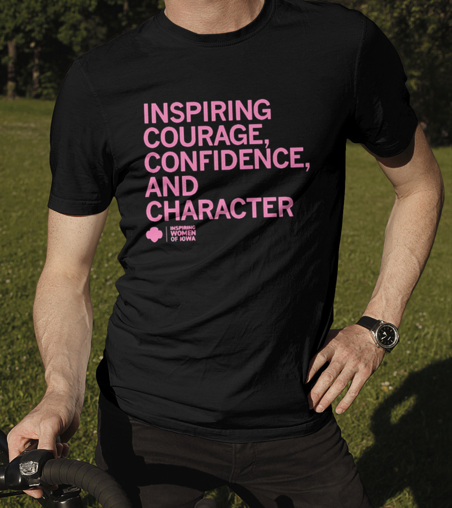 Inspired Women Of Iowa Inspiring Courage Confidence T-Shirt