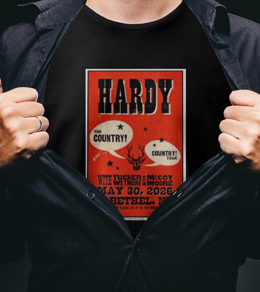 HARDY Country Tour Bethel NY May 30 2026 Woodstock Festival Tucker McCoy Wetmore Moore T-Shirt