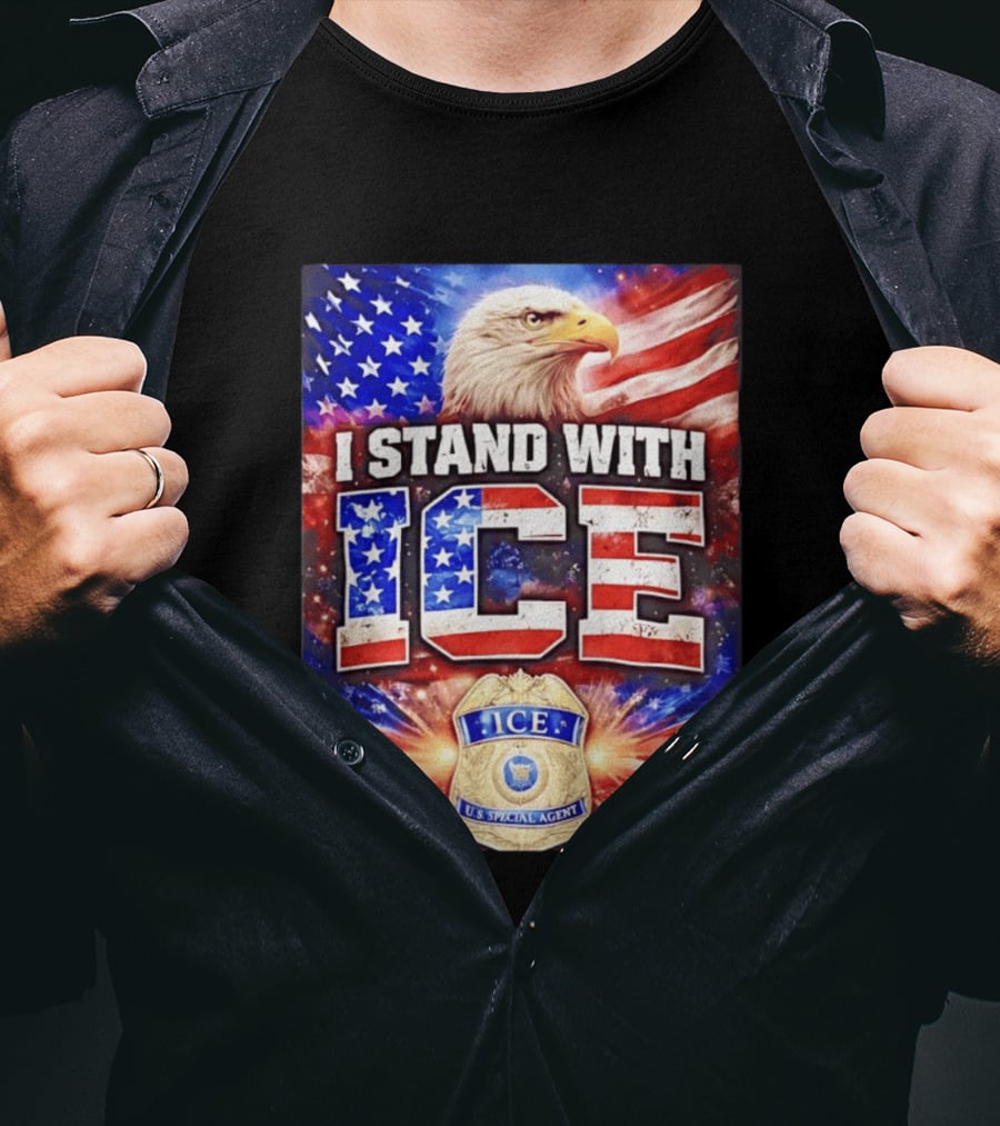 I Stand With ICE American Flag Bald Eagle U.S. Special Agent T-Shirt