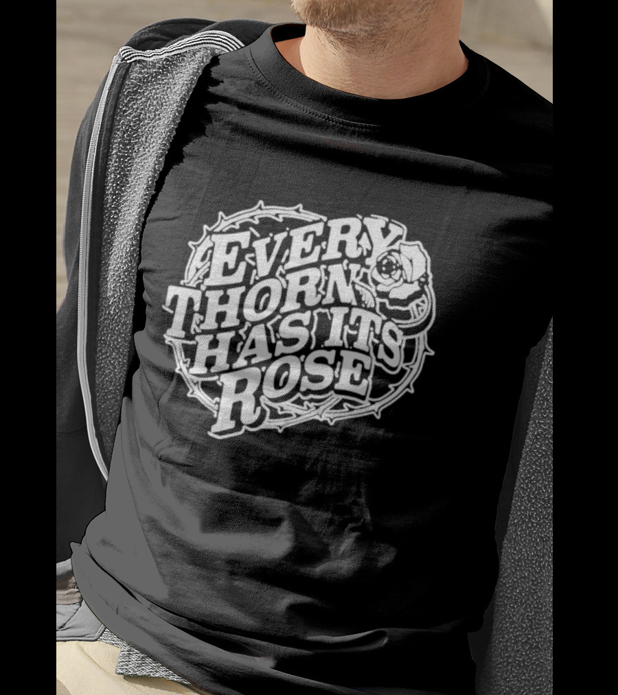 Every Thorn Has Its Rose Jelly Roll T-Shirt