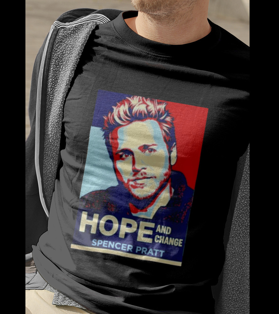 Spencer Pratt Hope And Change Iconic Pop T-Shirt