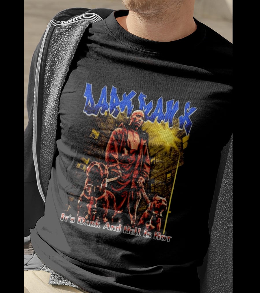 Dark Man X It's Dark And Hell Is Hot Pitbulls Rapper T-Shirt