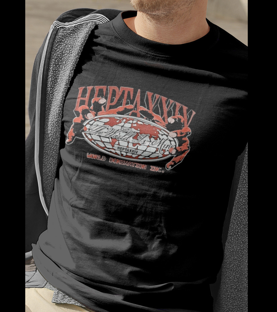 Hepta XXIV World Domination Inc. The World Is Mine T-Shirt