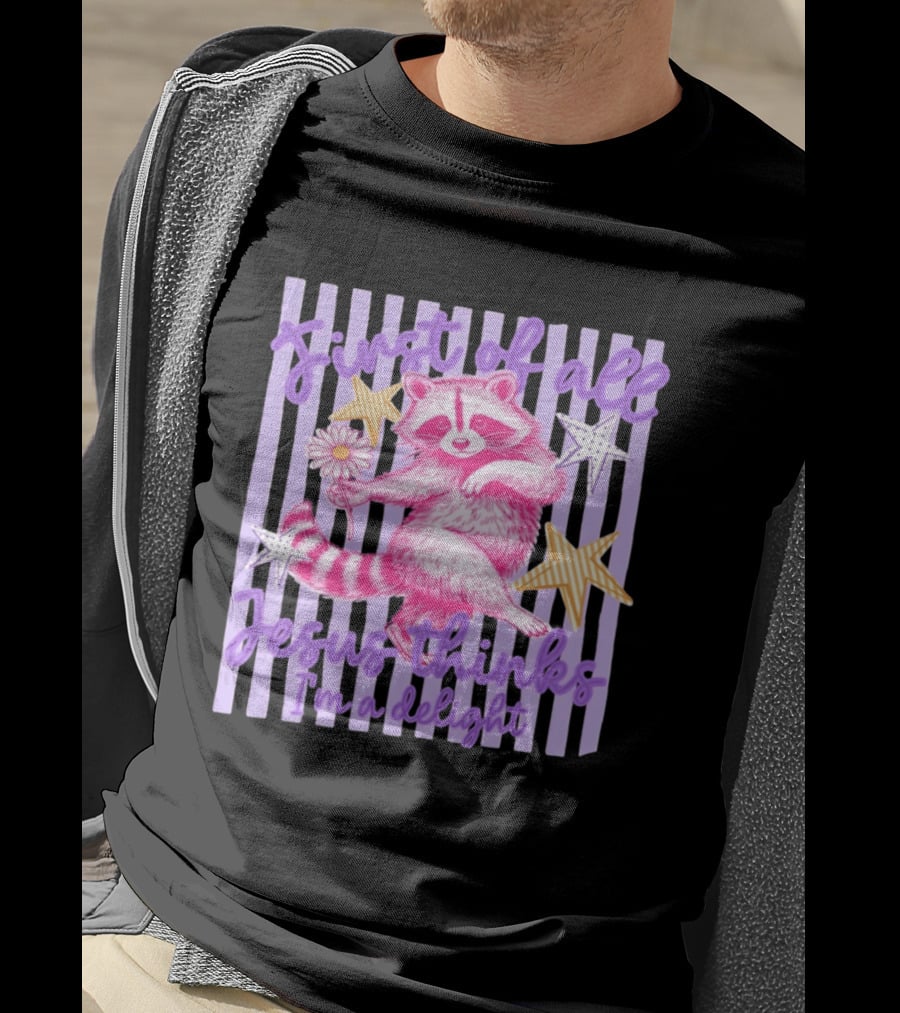 First Of All Jesus Thinks I'm A Delight Raccoon With Daisy And Stars T-Shirt