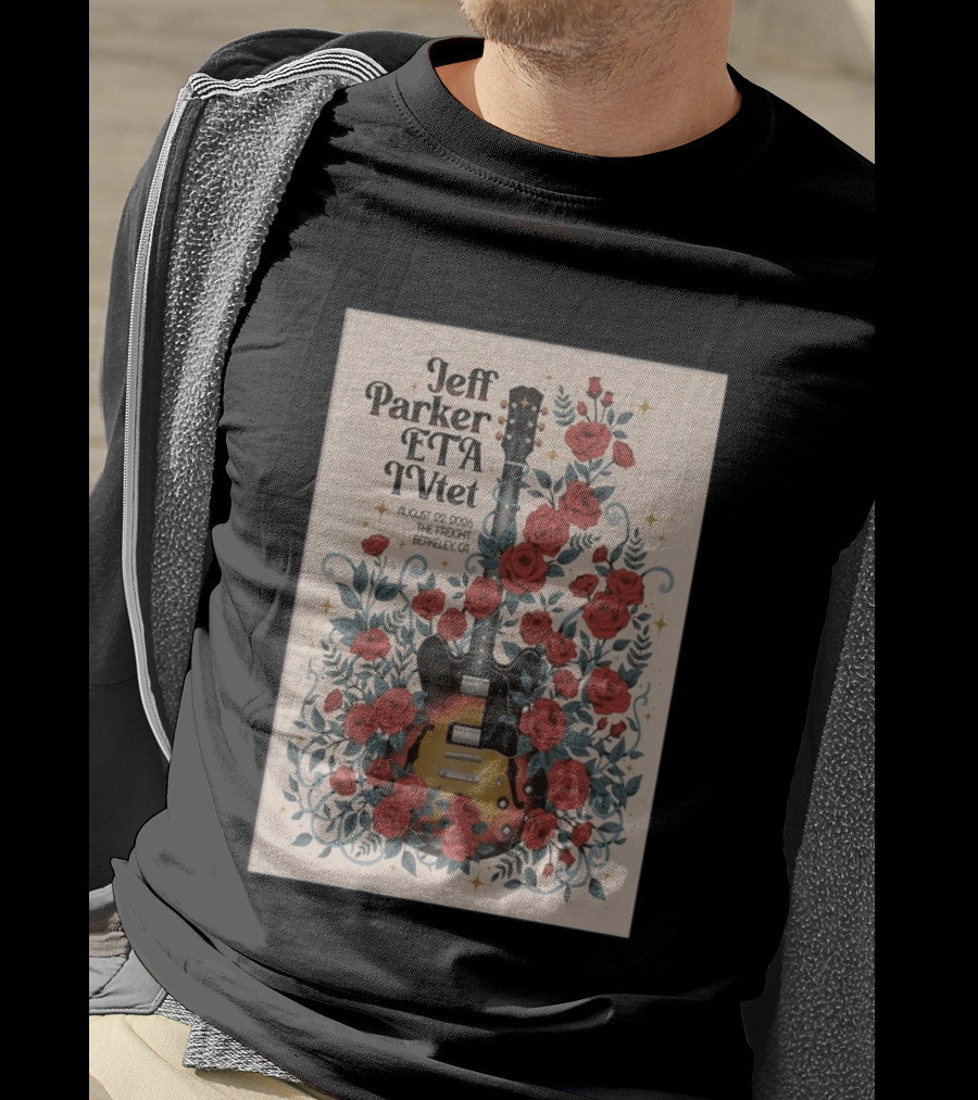 Jeff Parker ETA IVTet August 22 2026 The Freight Berkeley CA Guitar And Roses T-Shirt