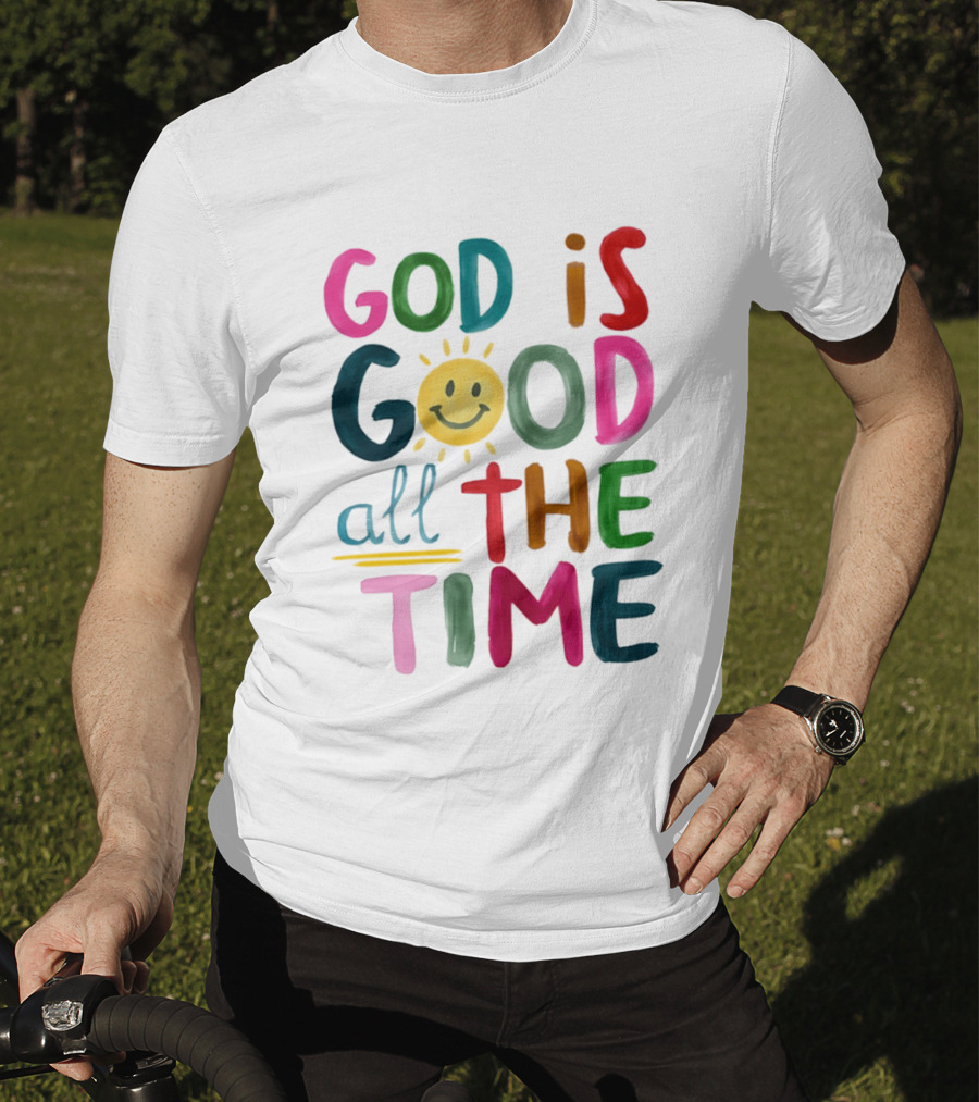 God Is Good All The Time Rainbow Smile Sunburst T-Shirt