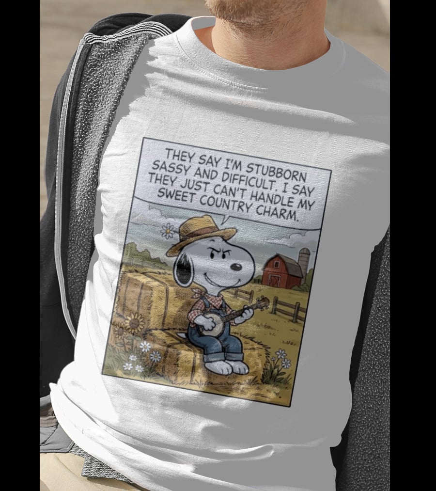 Snoopy Peanuts I'm Stubborn Sassy And Difficult Can't Handle Sweet Country Charm T-Shirt
