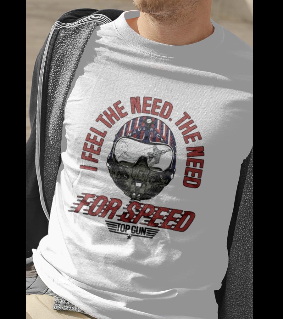 I Feel The Need The Need For Speed Top Gun Helmet T-Shirt