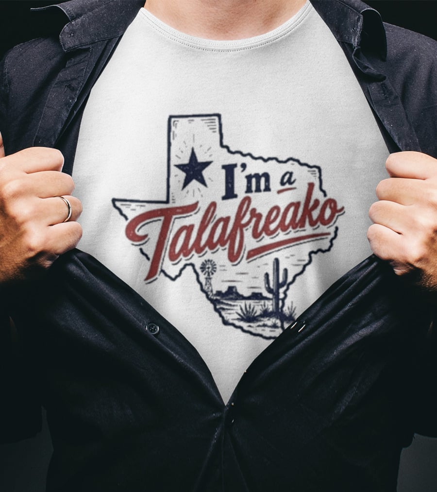 I'm A Talafreako Texas Star Map T-Shirt