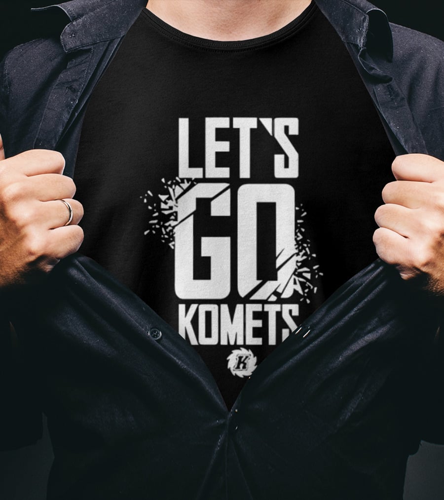 Lets Go Komets Fort Wayne Komets T-Shirt