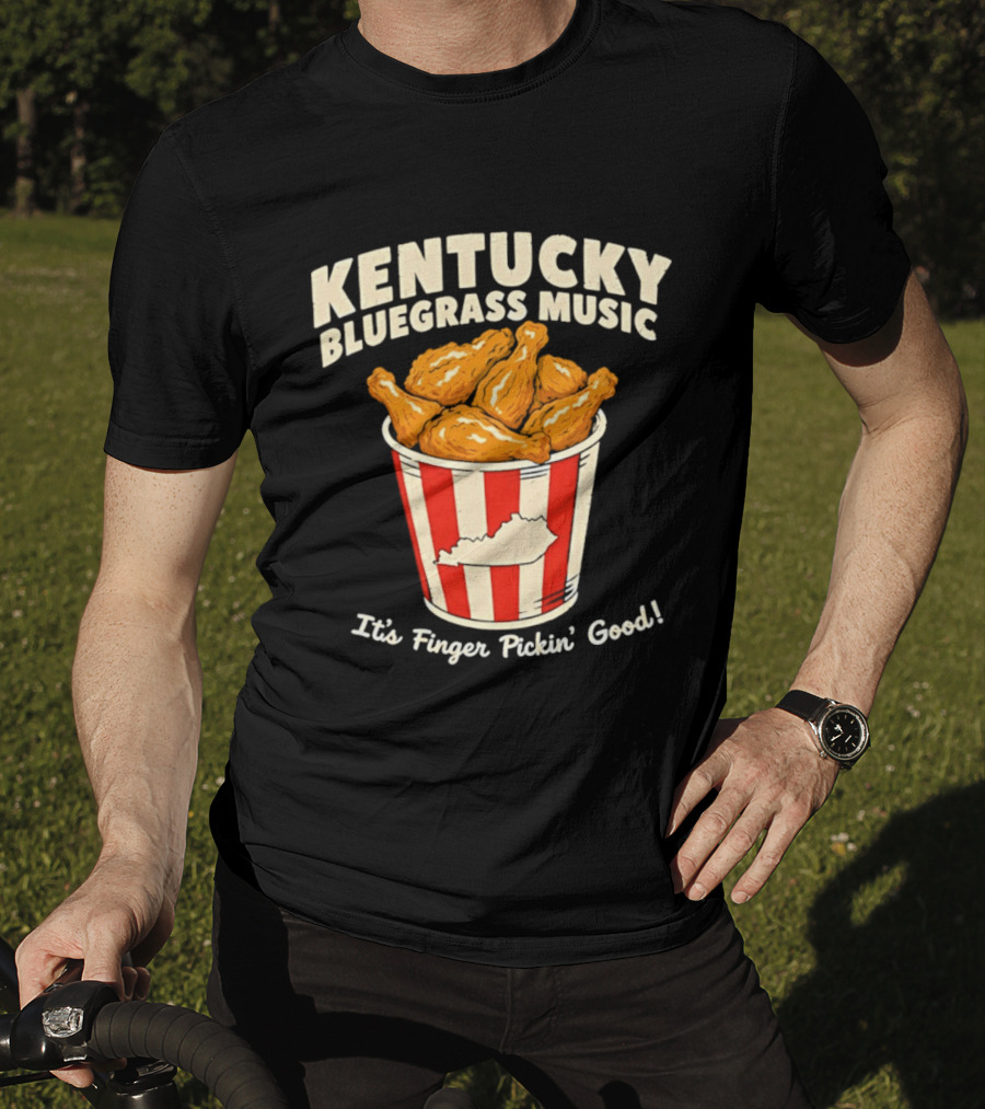 Kentucky Bluegrass Music It's Finger Pickin' Good Fried Chicken Bucket T-Shirt
