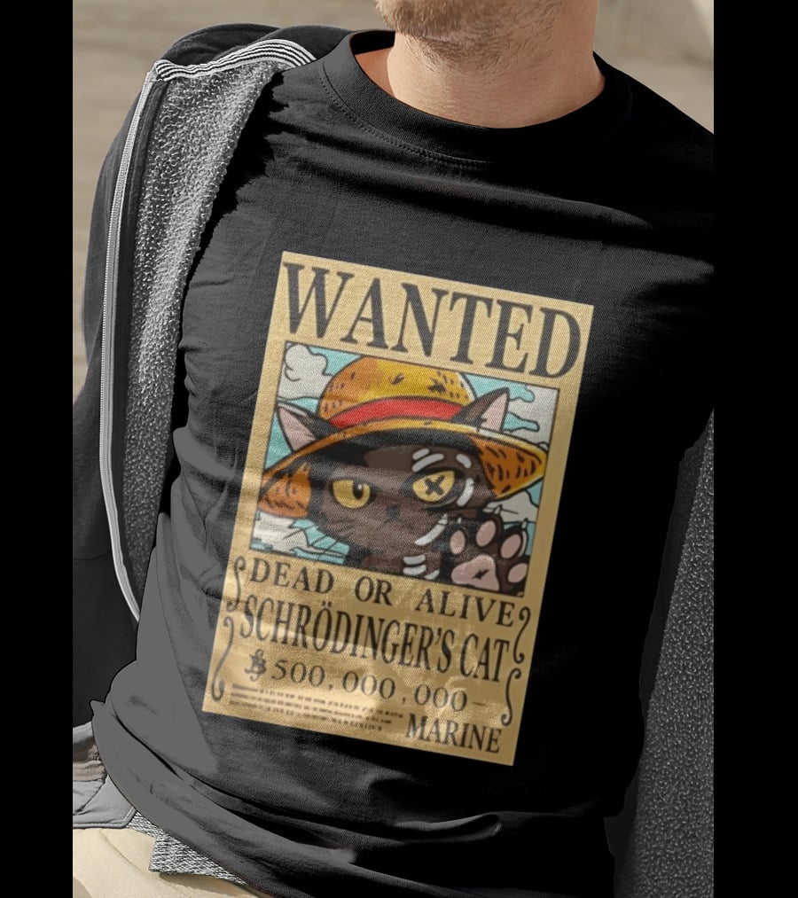 Wanted Dead Or Alive Schrödinger's Cat 500000000 Marine One Piece Hat Kitty T-Shirt