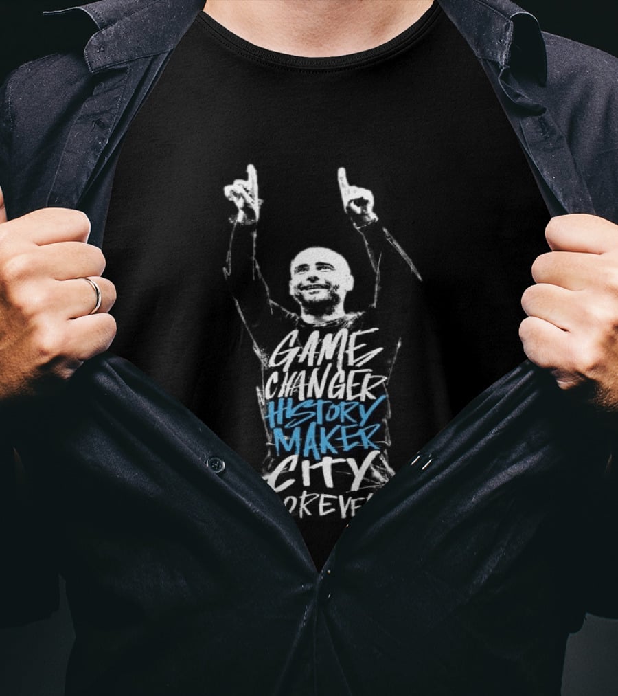 Manchester City Game Changer History Maker City Forever T-Shirt