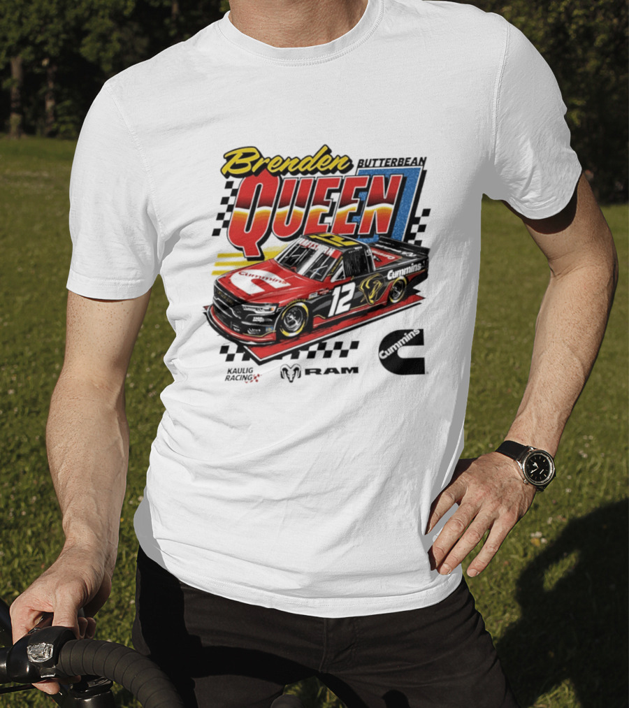 Brenden Queen Butterbean Kaulig Racing Craftsman Cummins Truck 12 RAM T-Shirt