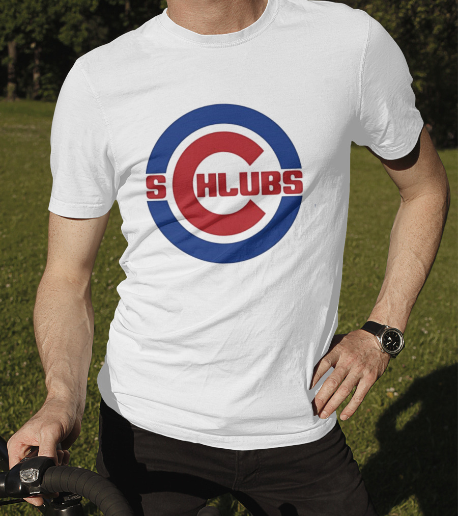 Chicago Cubs Schlubs Parody C T-Shirt