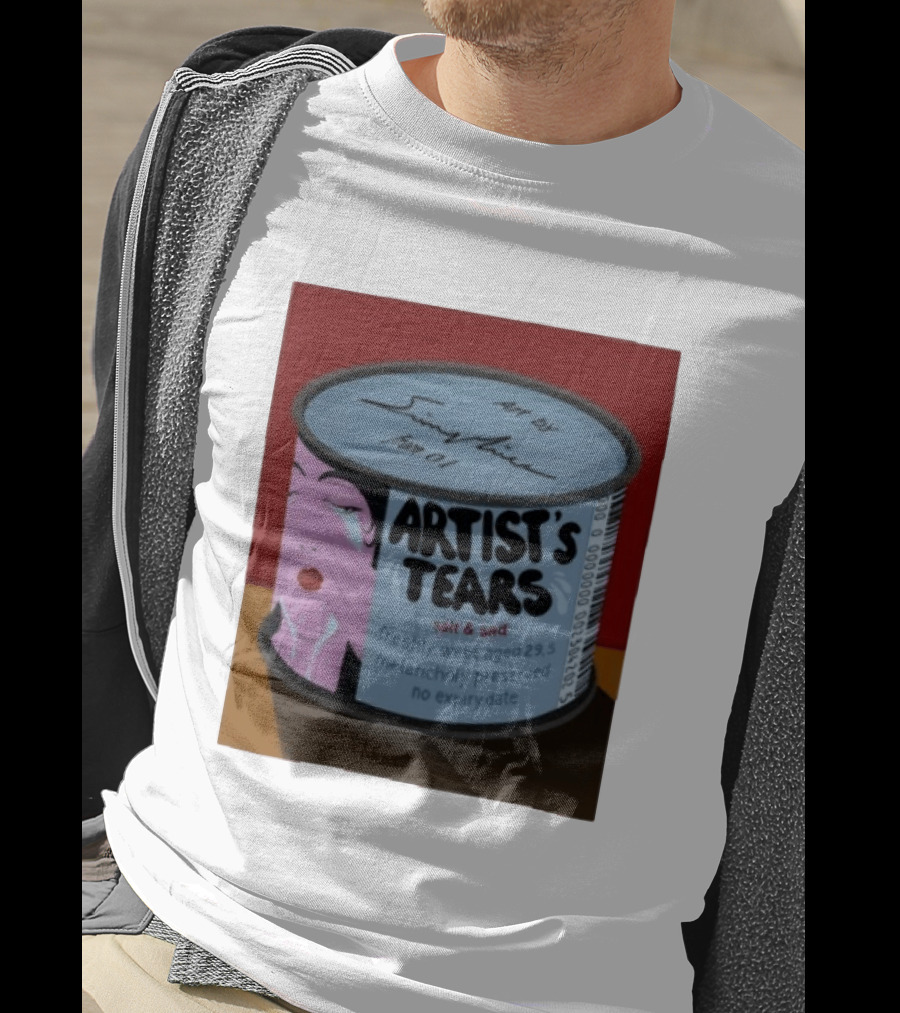Artist's Tears Salt And Sad Freshly Wept Aged 29.5 Melancholy Preserved No Expiry Date T-Shirt