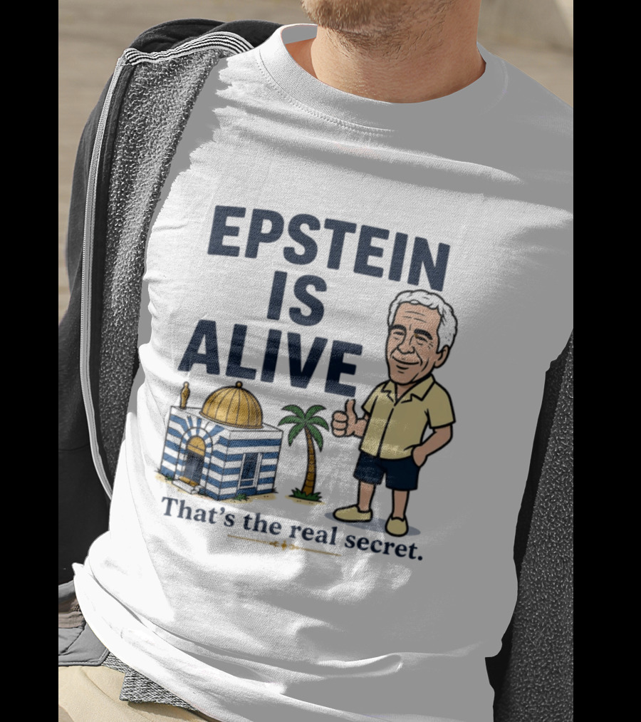 Epstein Is Alive That's The Real Secret Cartoon Character And Island Building T-Shirt