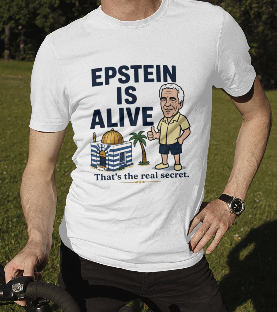 Epstein Is Alive That's The Real Secret Cartoon Character And Island Building T-Shirt