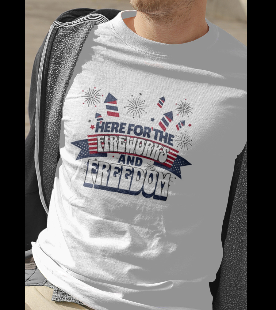 Here For The Fireworks And Freedom Celebration Firecracker T-Shirt