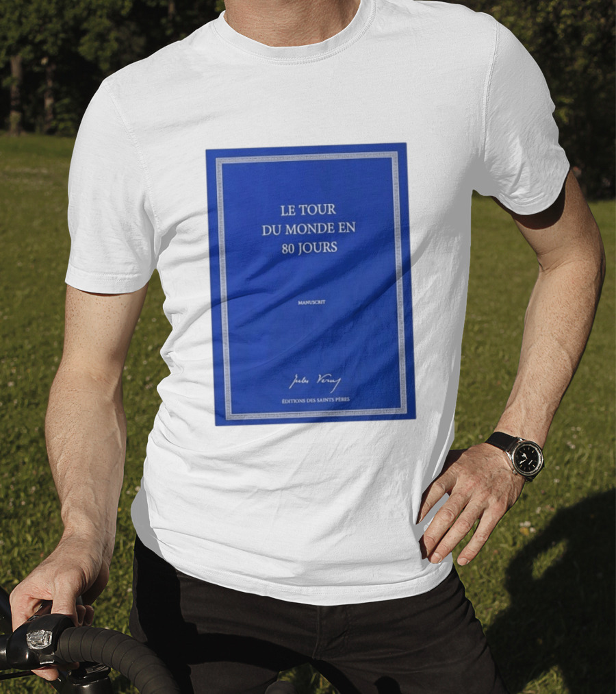 Le Tour Du Monde En 80 Jours Manuscrit Jules Verne Éditions Des Saints Pères T-Shirt