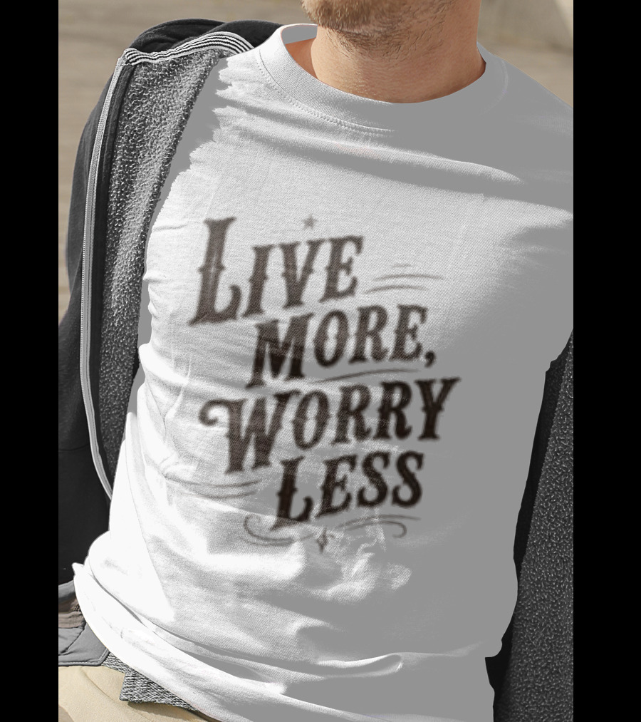 Live More Worry Less Retro Style Inspirational Motivational T-Shirt