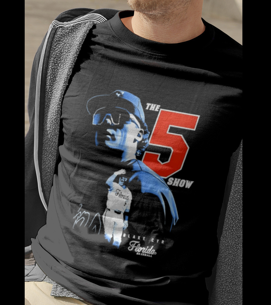 Blake Cyr The 5 Show Florida Baseball T-Shirt