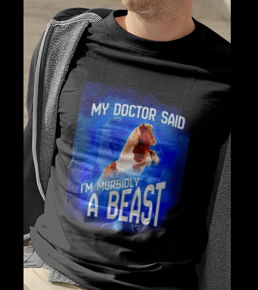 My Doctor Said I'm Morbidly A Beast Shetland Pony Lightning T-Shirt