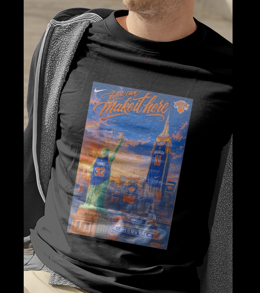 If You Can Make It Here New York Knicks Brunson Towns Jersey Landmark Skyline T-Shirt