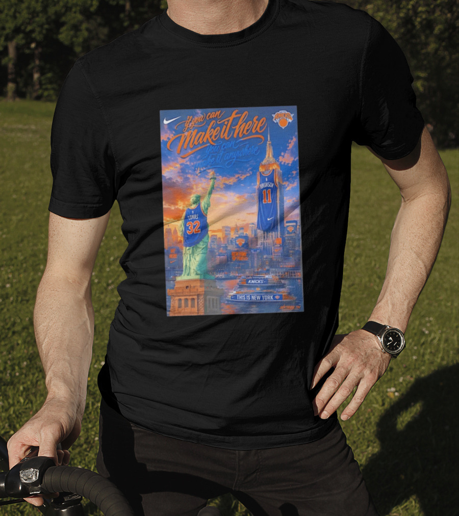 If You Can Make It Here New York Knicks Brunson Towns Jersey Landmark Skyline T-Shirt