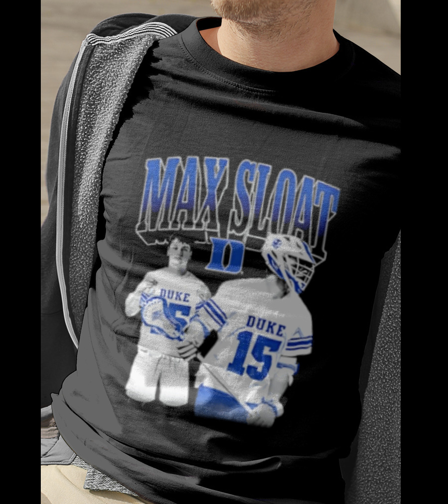 Max Sloat Duke Blue Devils Lacrosse Number 15 Sports Fan Gear T-Shirt