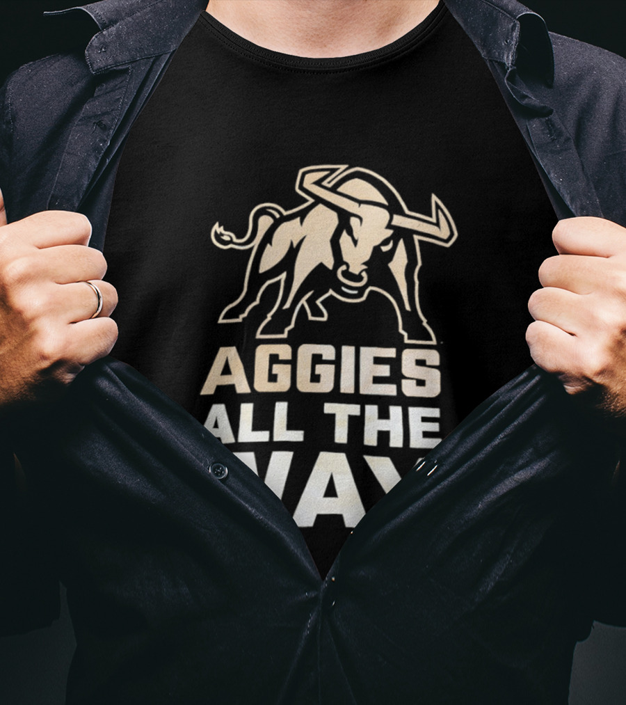 Aggies All The Way Bull Aggressive Spirit T-Shirt