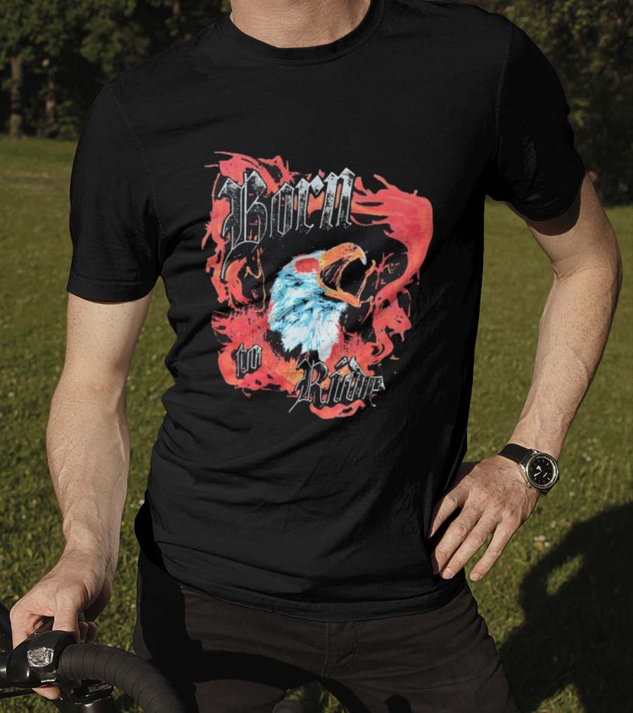 Born To Ride Fiery Bald Eagle Biker T-Shirt