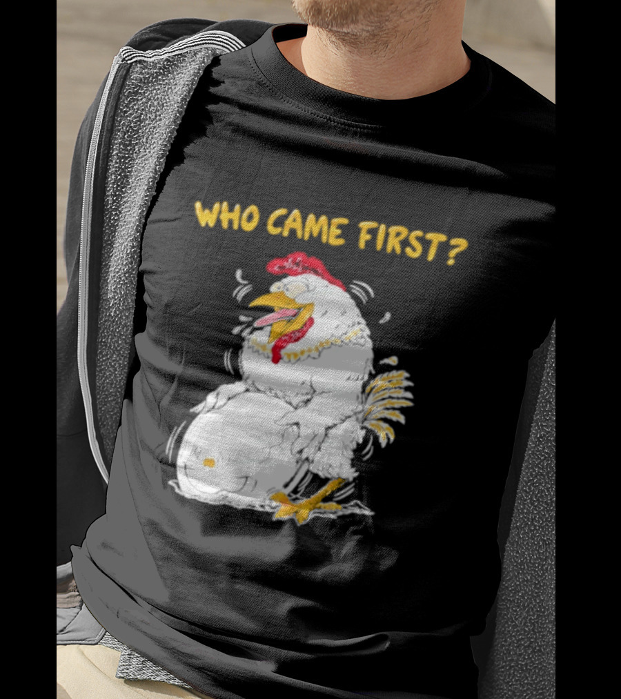 Who Came First Chicken And Egg Playful T-Shirt