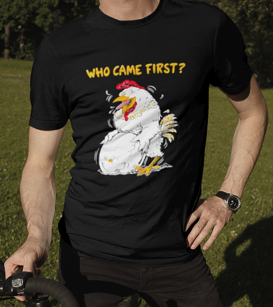 Who Came First Chicken And Egg Playful T-Shirt