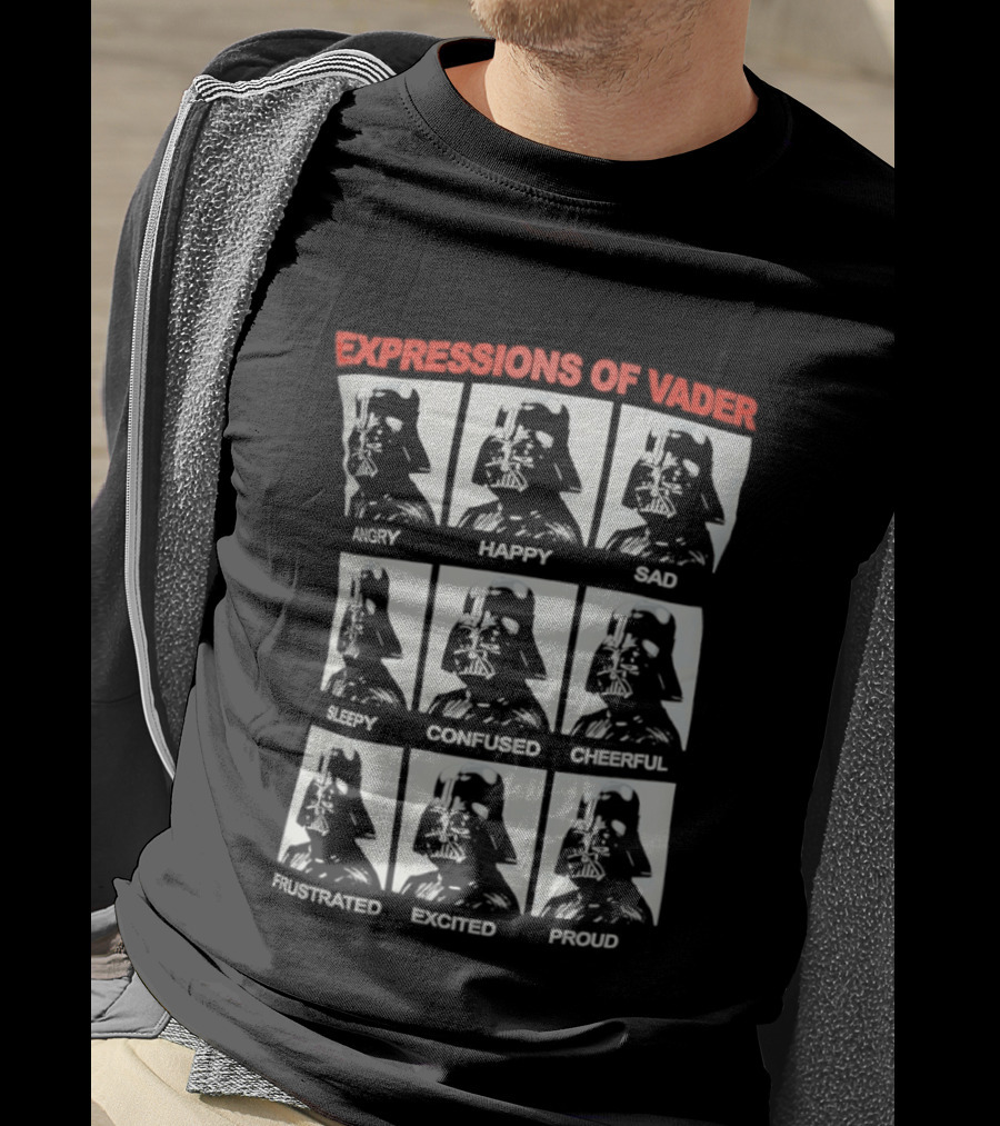 Expressions Of Vader Angry Happy Sad Sleepy Confused Cheerful Frustrated Excited Proud T-Shirt