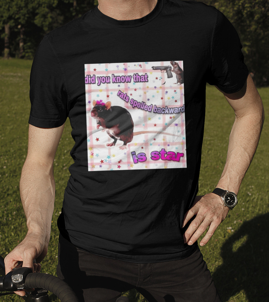 Did You Know That Rats Spelled Backward Is Star Rat With Gun And Stars T-Shirt