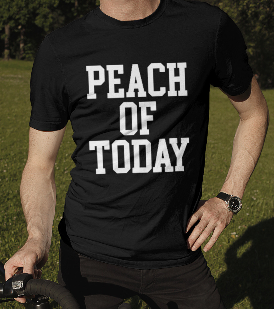 Peach Of Today T-Shirt