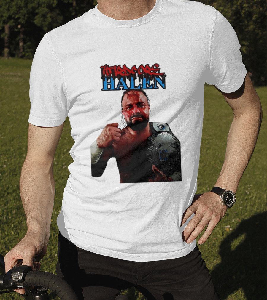 Hardcore Nick Halen Wrestling Champion With Belt T-Shirt