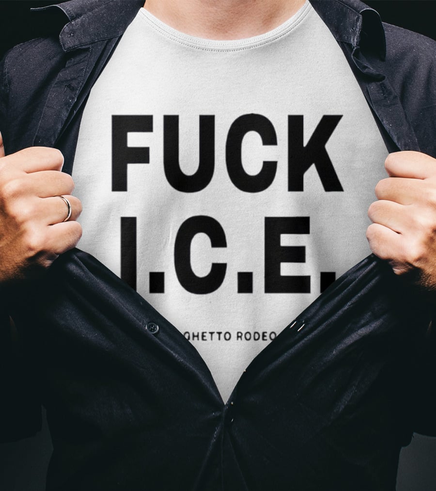 Ghetto Rodeo Fuck I.C.E. Statement By Chance The Rapper T-Shirt