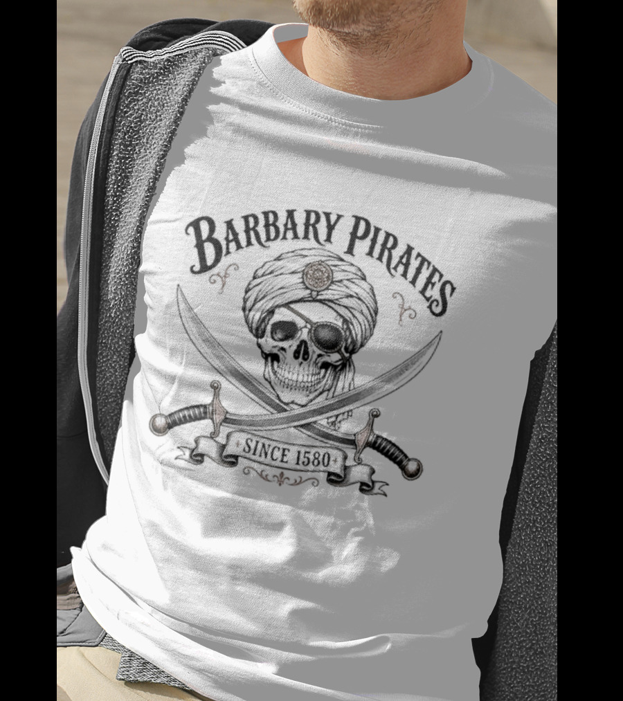 Barbary Pirates Since 1580 Skull Turban Cross Swords T-Shirt
