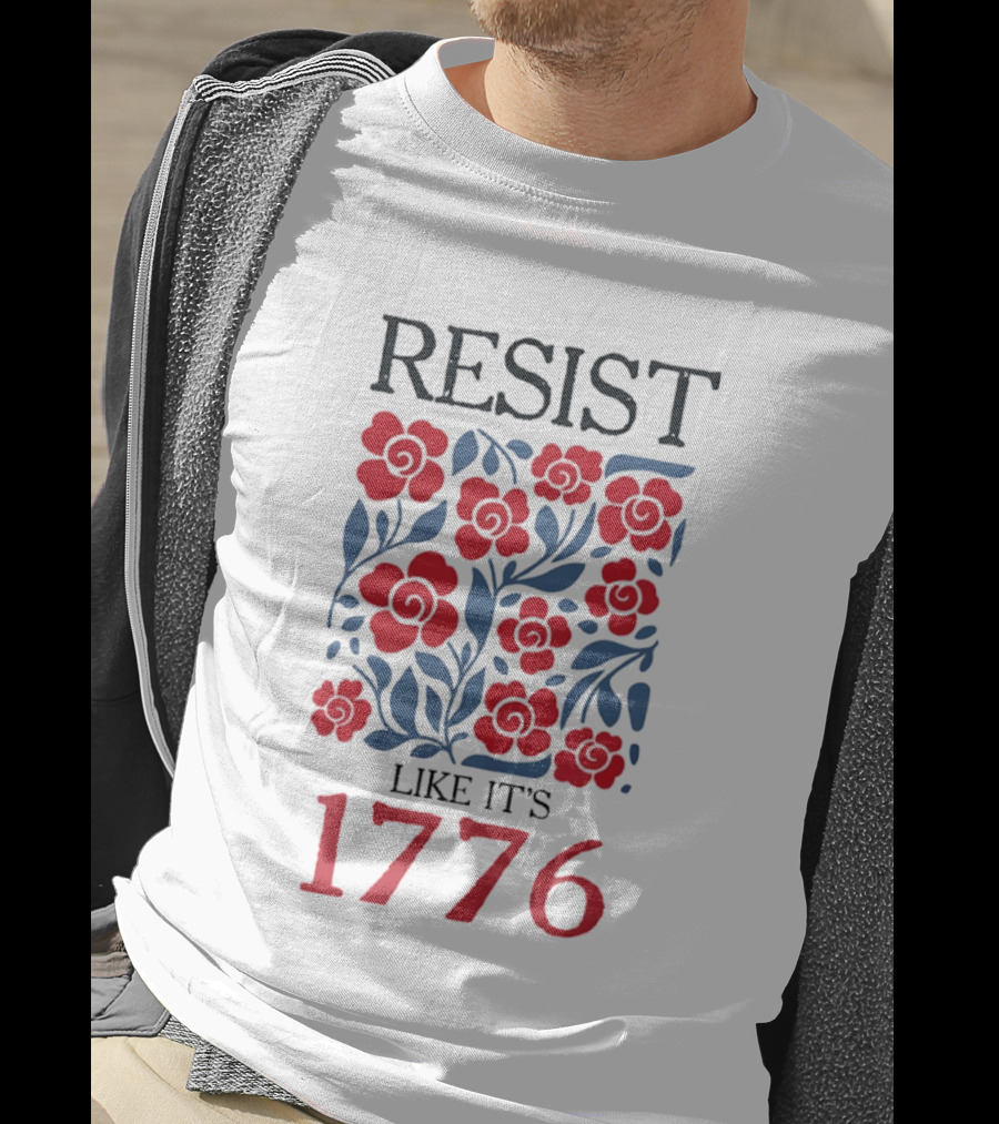 Resist Like It's 1776 Red Flowers T-Shirt