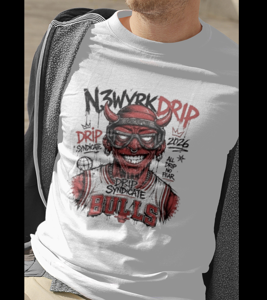 N3WYRK DRIP BULLS 2026 All Drip No Fear Graffiti T-Shirt