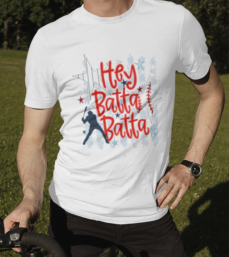 Hey Batta Batta Baseball Softball Patriotic Stars And Stripes USA T-Shirt