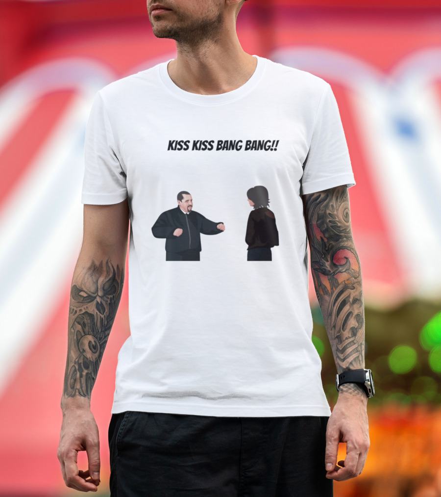 Kiss Kiss Bang Bang Bobby Bacala And Tony Soprano HBO Series T-Shirt