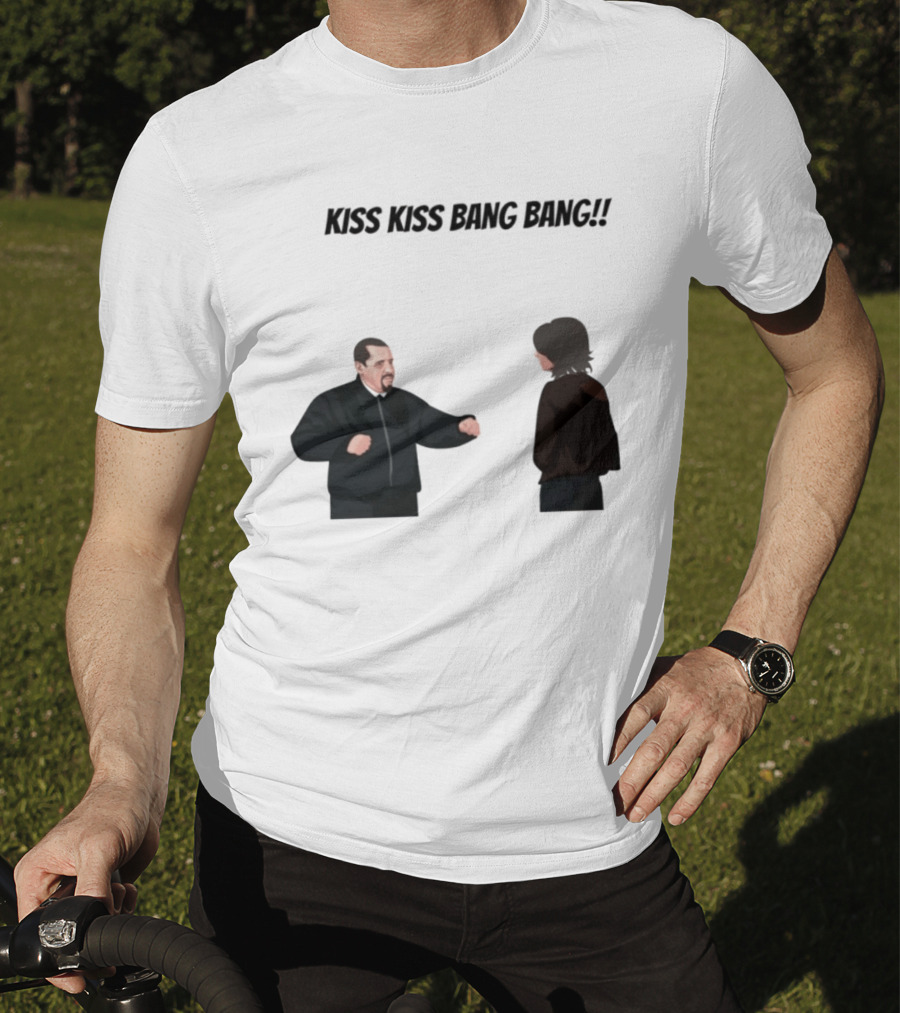 Kiss Kiss Bang Bang Bobby Bacala And Tony Soprano HBO Series T-Shirt