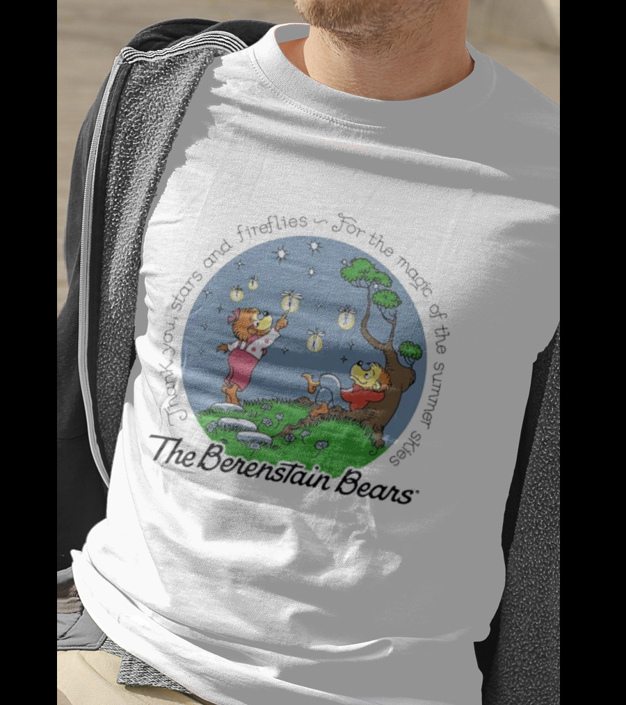 The Berenstain Bears Thank You Stars And Fireflies For The Magic Of The Summer Nights T-Shirt