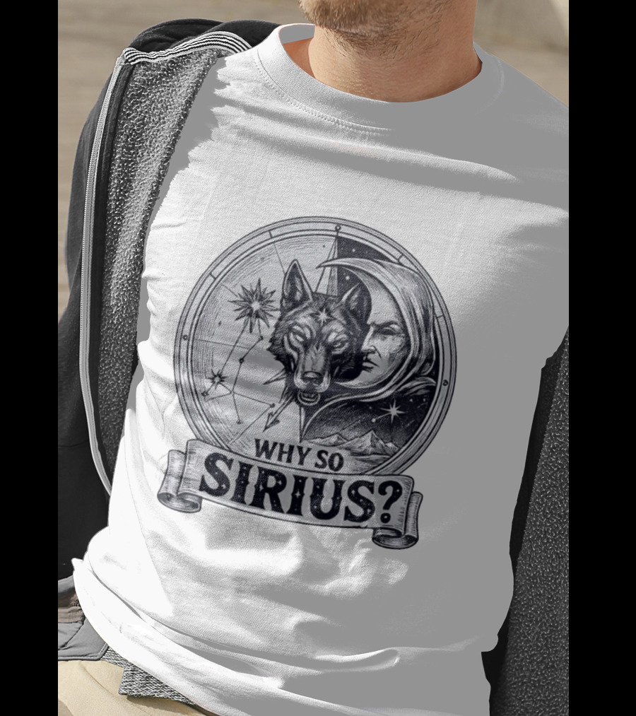 Why So Sirius Wolf Moon Constellation Astronomy Space Science T-Shirt